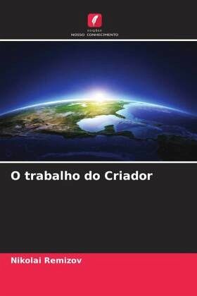 O trabalho do Criador