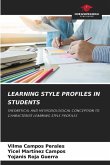 LEARNING STYLE PROFILES IN STUDENTS