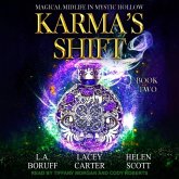 Karma's Shift