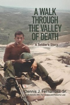 A Walk Through the Valley of Death - Fernandez, Sandra Mg; Leal, Roberto; Fernandez, Dennis J