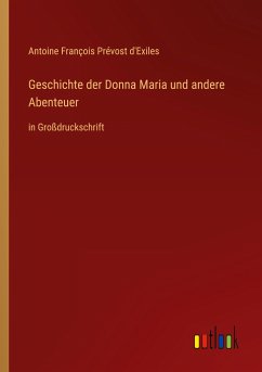 Geschichte der Donna Maria und andere Abenteuer