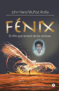 Fénix - Muñoz Ardila, John Harol