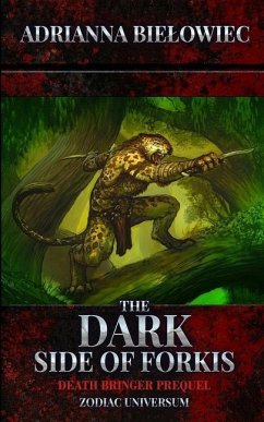 The Dark Side of Forkis: Death Bringer Prequel - Bielowiec, Adrianna