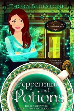 Peppermint and Potions: A Psychic Witch Supernatural Mystery - Bluestone, Thora