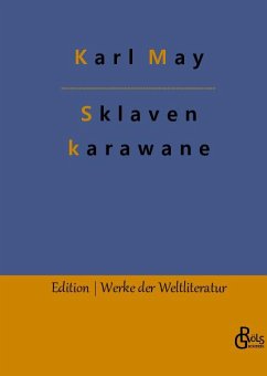 Die Sklavenkarawane - May, Karl