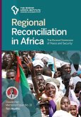 Regional Reconciliation in Africa: The Elusive Dimension of Peace and Security