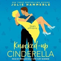 Knocked-Up Cinderella - Hammerle, Julie