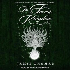 The Forest Kingdom - Thomas, Jamie