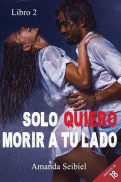 Solo quiero morir a tu lado - Seibiel, Amanda