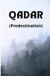 PREDESTINATION - QADAR - Bild 1
