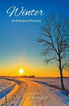 Winter, An End and a Promise - Osborne, Kathleen; Lipster, Ana; Bee, Aletta