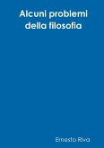 Alcuni problemi della filosofia