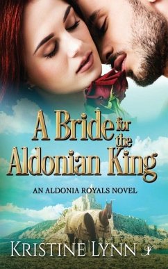 A Bride for the Aldonian King - Lynn, Kristine