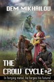 The Crow Cycle Book #2: LitRPG Series