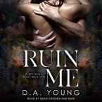 Ruin Me: A Whiskey Row Spin-Off