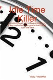 Idle Time Killer