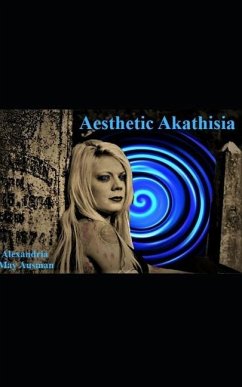 Aesthetic Akathisia - Ausman, Alexandria May