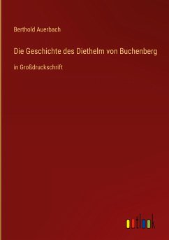 Die Geschichte des Diethelm von Buchenberg