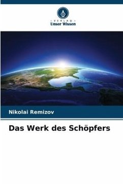 Das Werk des Schöpfers - Remizov, Nikolai