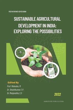 Sustainable Agricultural Development in India: Exploring the Possibilities - M, Mahesha