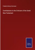 Contributions to the Criticism of the Greek New Testament