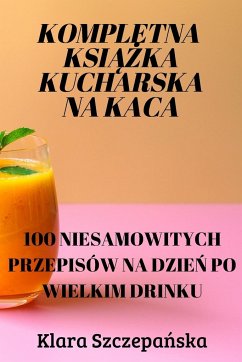 KOMPLETNA KSI¿¿KA KUCHARSKA NA KACA - Klara Szczepa¿ska