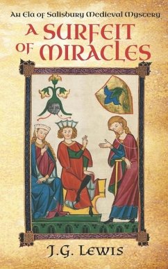A Surfeit of Miracles - Lewis, J G