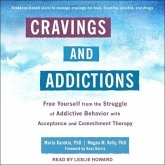 Cravings and Addictions: Free Yourself from the Struggle of Addictive Behavior with Acceptance and Commitment Therapy