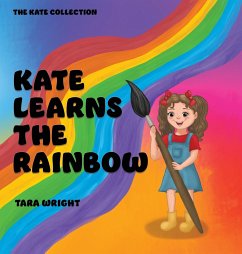 Kate Learns the Rainbow - Wright, Tara