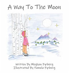 A Way to the Moon - Fyrberg, Meghan