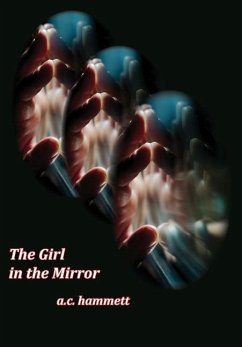 The Girl in the Mirrow - Hammett, A. C.