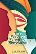 The Peaceful Parenting (R)evolution:... - Bild 1