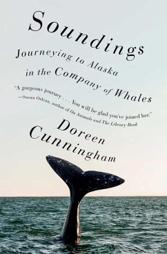 Soundings: Journeying to Alaska in the Company of Whales - Cunningham, Doreen