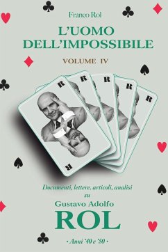 L'Uomo dell'Impossibile - Volume 4 - Rol, Franco