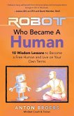 The Robot Who Became a Human