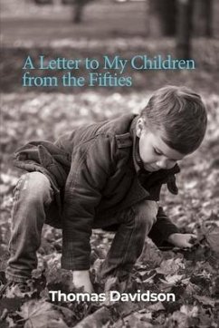 A Letter to My Children from the Fifties - Davidson, Thomas