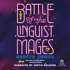 Battle of the Linguist Mages - Moore, Scotto