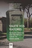 Valete vos viatores: travelling through latin inscriptions across the roman empire