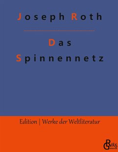 Das Spinnennetz - Roth, Joseph