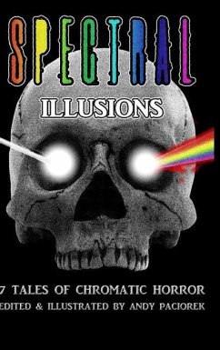 Spectral Illusions - Paciorek, Andy