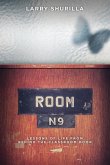 Room N-9: Lessons of Life from Behind the Classroom Door