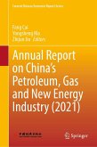 Annual Report on China's Petroleum, Gas and New Energy Industry (2021) (eBook, PDF)