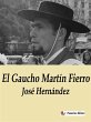 El Gaucho Martín Fierro (eBook, ePUB) - Bild 1
