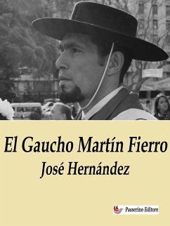 El Gaucho Martín Fierro (eBook, ePUB) - Hernández, José