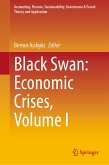 Black Swan: Economic Crises, Volume I (eBook, PDF)