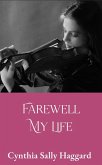Farewell My Life (eBook, ePUB)