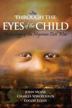 Through the Eyes of the Child (eBook, ePUB) - Mozie, John; Spiropoulos, Charles; Ezeife, Dozie