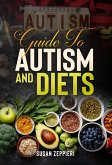 Guide To Autism And Diets (eBook, ePUB)