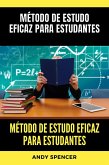 Método de Estudo Eficaz para Estudantes (eBook, ePUB)