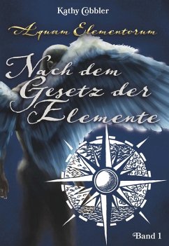 Nach dem Gesetz der Elemente (eBook, ePUB) - Cobbler, Kathy